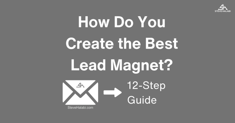 Create The Best Lead Magnets